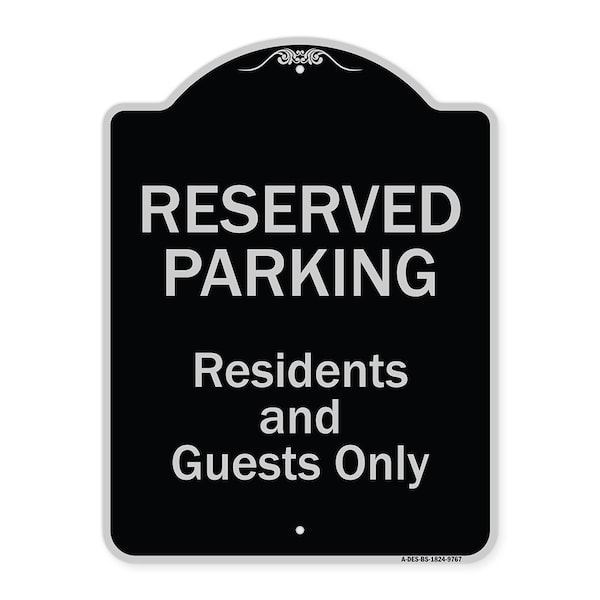 Signmission Designer Series-Reserved Parking-Residents And Guests Only, 24" x 18", BS-1824-9767 A-DES-BS-1824-9767 - main